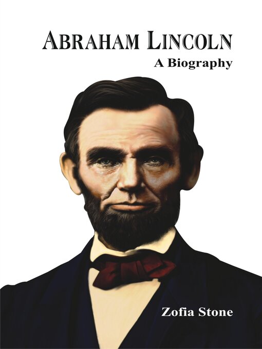 Title details for Abraham Lincoln by Zofia Stone - Available